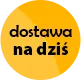 Dostawa na Dziś